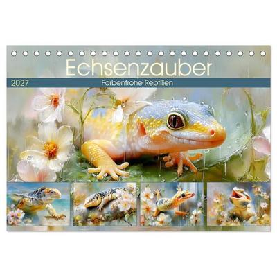 Echsenzauber. Farbenfrohe Reptilien (Tischkalender 2027 DIN A5 quer), CALVENDO Monatskalender