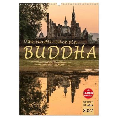 BUDDHA - Das sanfte Lächeln (Wandkalender 2027 DIN A3 hoch), CALVENDO Monatskalender