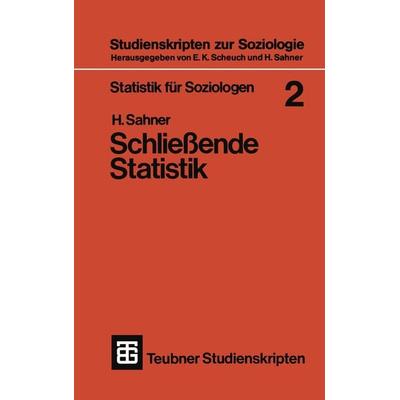 Statistik für Soziologen 2, Taschenbuch von Heinz Sahner, Vieweg & Teubner
