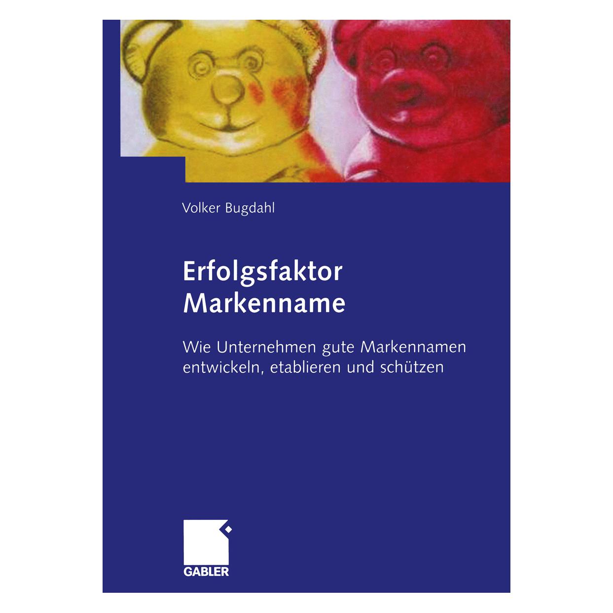 Gabler Erfolgsfaktor Markenname (Deutsch, Softcover, Volker Bugdahl) (8240478)