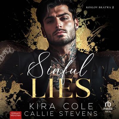 Sinful Lies - Callie Stevens,Kira Cole, Audio, 9783987858970