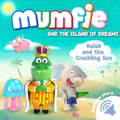 Kaleb and the Crackling Sun - Mumfie audiobooks in English, Audio, 9782385982300