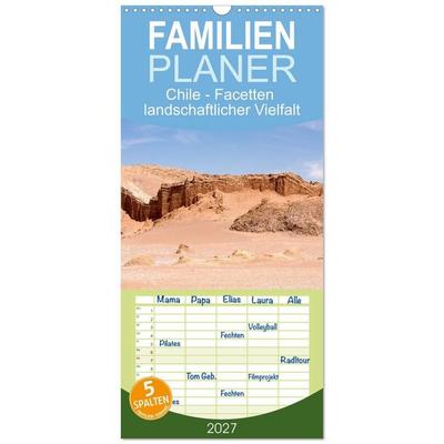 Familienplaner 2027 - Chile - Facetten landschaftlicher Vielfalt mit 5 Spalten (Wandkalender, 21 x 45 cm) CALVENDO