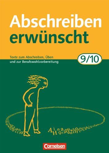 August-Bernhard Jacobs - Abschreiben erwünscht: 9./10. Schuljahr - Texte zum Abschreiben, Üben und zur Berufswahlvorbereitung: Trainingsheft mit Lösungen - Preis vom 30.09.2026 22:30:23 h