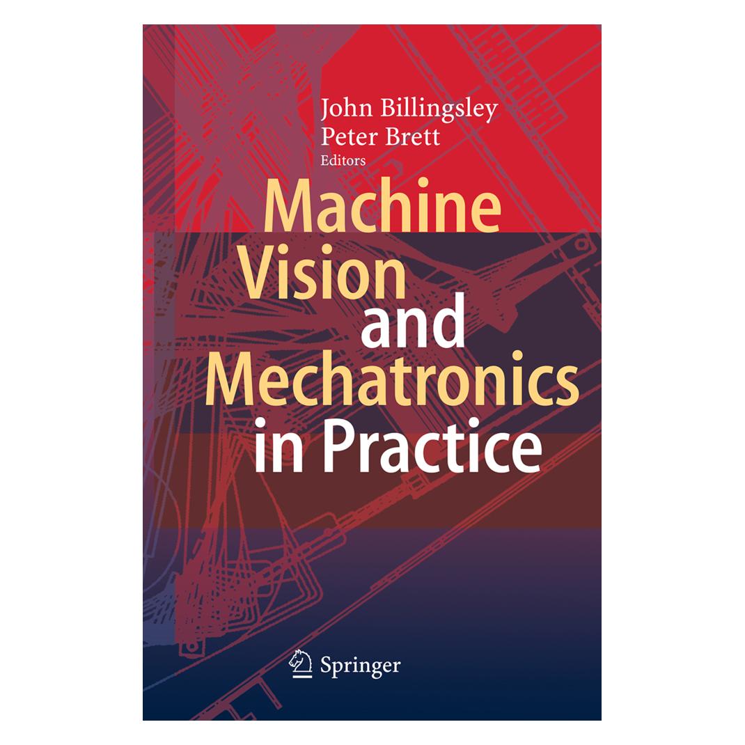 Springer Machine Vision and Mechatronics in Practice (Englisch, Softcover, John Billingsley, Peter Brett) (55871035)