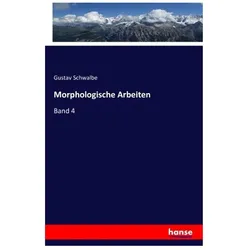 Morphologische Arbeiten, Fachbücher von Gustav Schwalbe