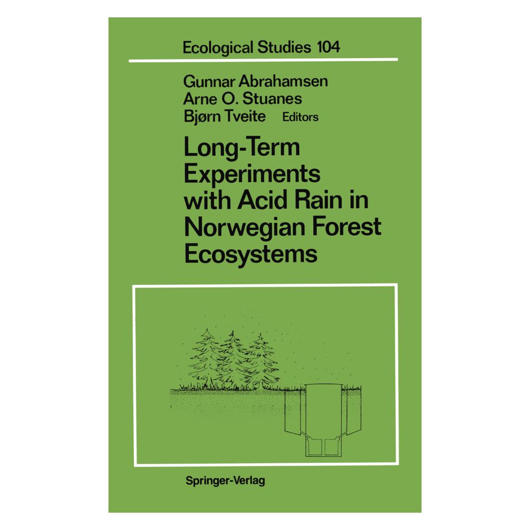 Springer Long-Term Experiments with Acid Rain in Norwegian Forest Ecosystems (Englisch, Softcover, Arne O. Stuanes, Bjorn Tveite, Gunnar Abrahamsen) (55492731)
