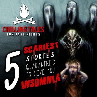 5 Scariest Stories Guaranteed to Give You Insomnia - Chilling Tales for Dark Nights, Audio, 4061798044511