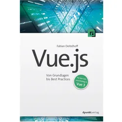 Vue.js, Fachbücher von Fabian Deitelhoff