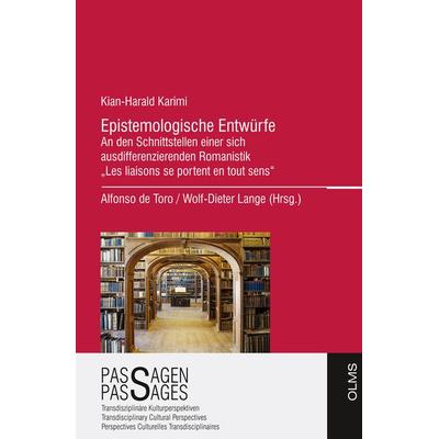 Epistemologische Entwürfe, Taschenbuch von Kian-Harald Karimi, Georg Olms Verlag, 978-3-487-16046-7