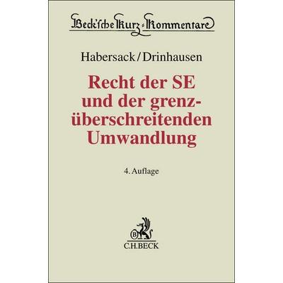 Recht der SE und der grenzüberschreitenden Umwandlung, Gebundene Ausgabe von , C.H. Beck, 978-3-406-80912-5