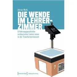 Die Wende im Lehrerzimmer, Fachbücher von Adrian Weiss