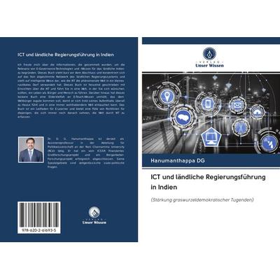 ICT und ländliche Regierungsführung in Indien, Taschenbuch von Hanumanthappa Dg, Sciencia Scripts, 978-620-2-61693-5