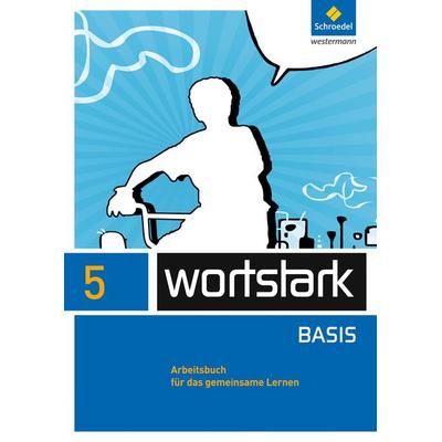 Wortstark 5. Arbeitsbuch. Zusatzmaterial Basis, Taschenbuch von Lyane Berndt-Kröse,Beatrice Driesch-Roth,Tanja Fischer,Irmgard Honnef-Becker,Fritz