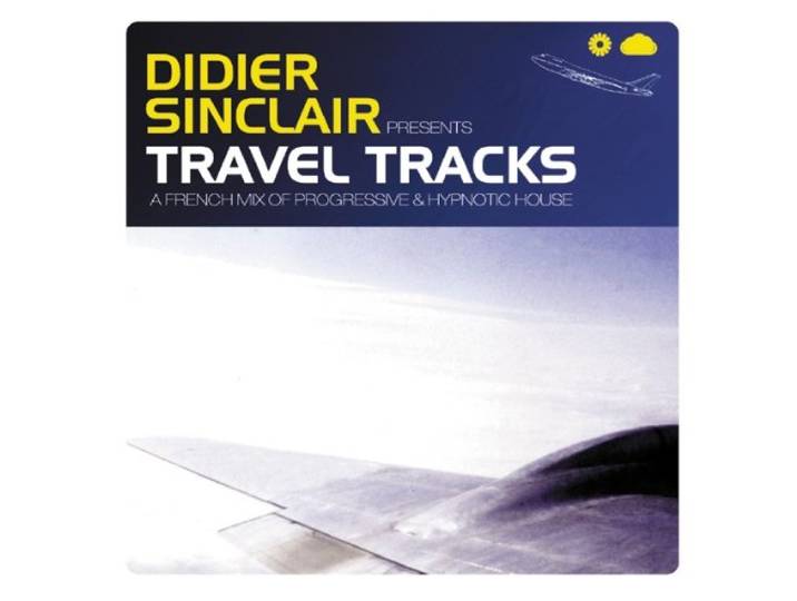 DIDIER SINCLAIR PRESENTS TRAVEL TRACKS