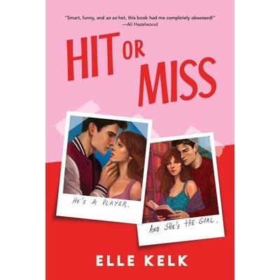 Hit or Miss, Taschenbuch von Elle Kelk, Harper Collins (US), 978-0-06-350979-5