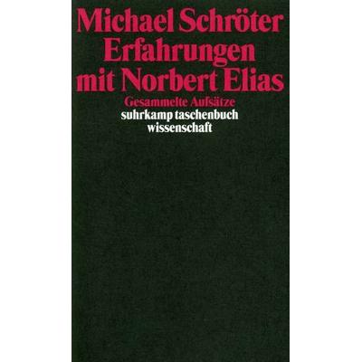 Erfahrungen mit Norbert Elias, Taschenbuch von Michael Schröter, Suhrkamp, 978-3-518-28908-2