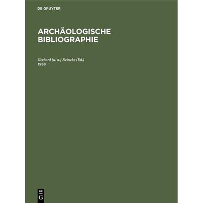 1958, Gebundene Ausgabe von , De Gruyter, 978-3-11-241675-4