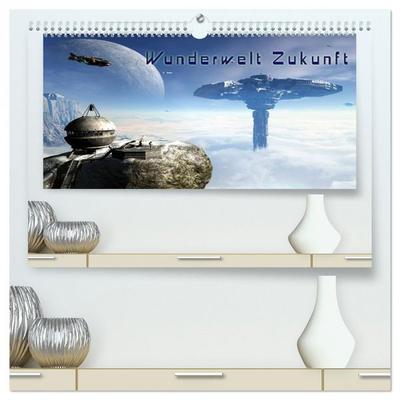 Wunderwelt Zukunft (hochwertiger Premium Wandkalender 2026 DIN A2 quer), Kunstdruck in Hochglanz
