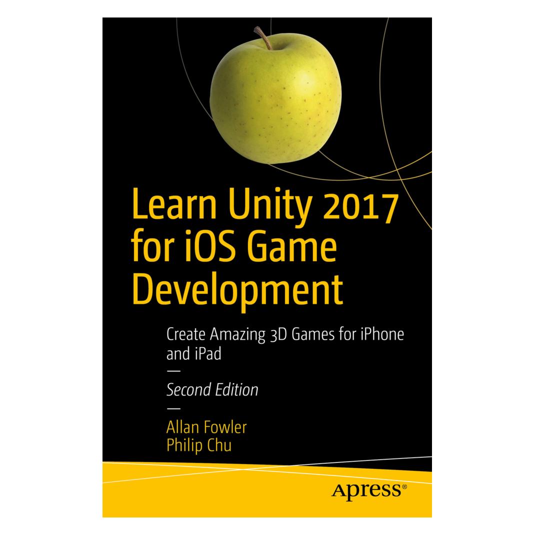 Springer Learn Unity 2017 for iOS Game Development (Englisch, Softcover, Allan Fowler, Philip Chu) (55944872)