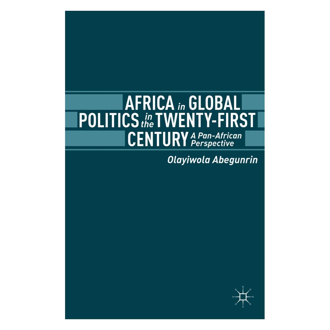 Springer Africa in Global Politics in the Twenty-First Century (Englisch, Softcover, Olayiwola Abegunrin) (55524093)