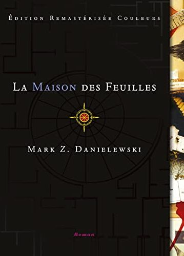 Danielewski Mark Z. - La maison des feuilles : par Zampano, avec une introduction et des notes de Johnny Errand - Preis vom 10.10.2026 11:48:34 h