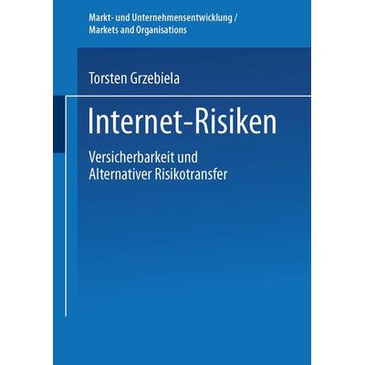 Internet-Risiken, Taschenbuch von Torsten Grzebiela, Deutscher Universitätsverlag, 978-3-8244-7754-8