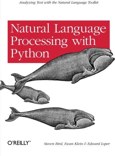 Steven Bird - Natural Language Processing with Python - Preis vom 09.10.2026 07:28:09 h