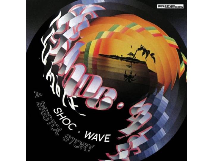 Various - Shoc Wave-A Bristol Story