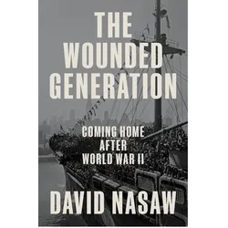 The Wounded Generation, Sachbücher von David Nasaw