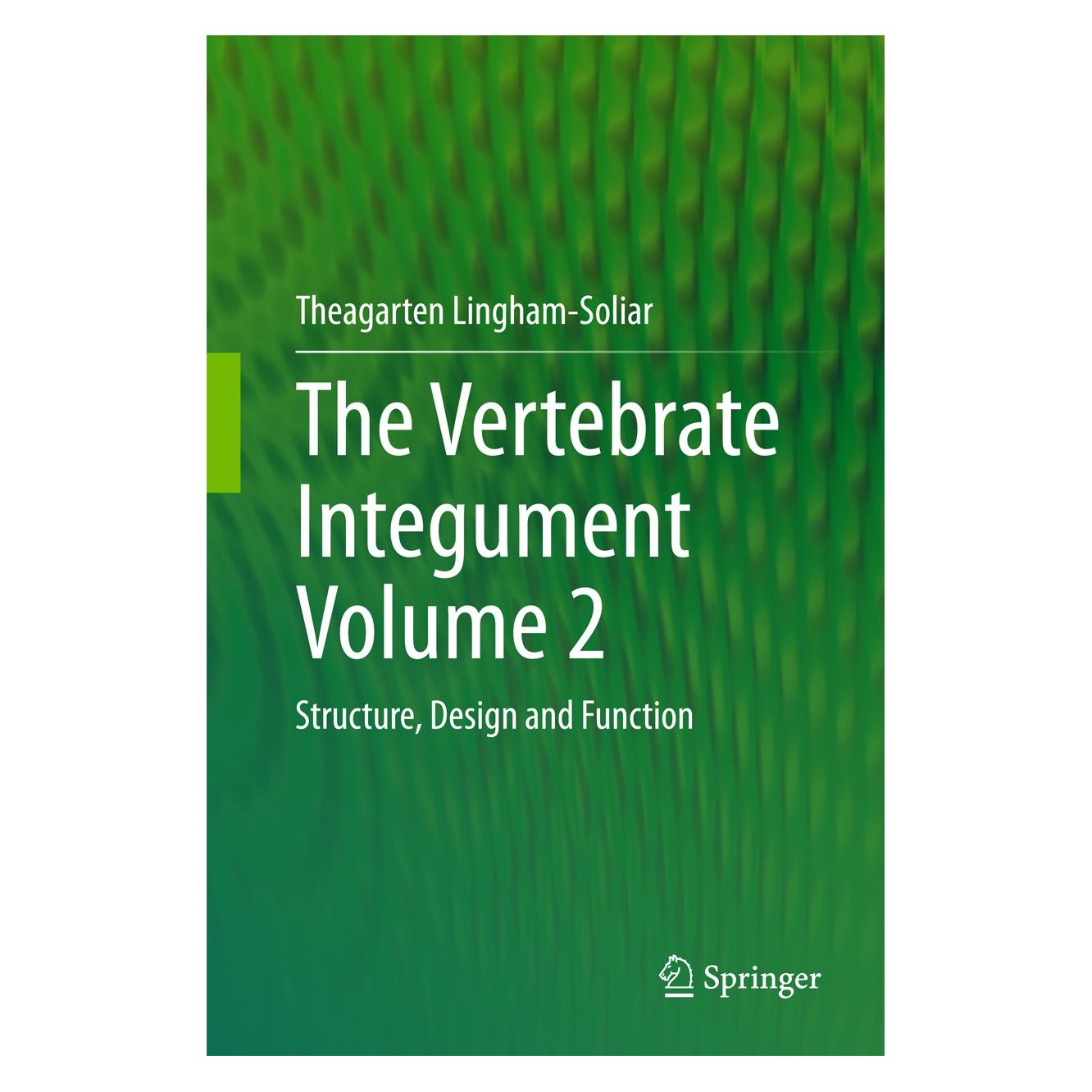 Springer The Vertebrate IntegumentVolume 2 (Englisch, Hardcover, Theagarten Lingham-Soliar) (9783662460047)