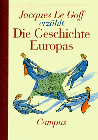 Jacques Le Goff - Jacques Le Goff erzählt die Geschichte Europas - Preis vom 17.10.2026 19:25:27 h