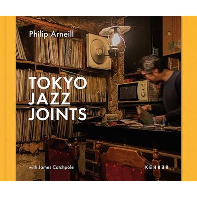 Tokyo Jazz Joints, Gebundene Ausgabe von Philip Arneill, Kehrer Verlag, 978-3-96900-120-2