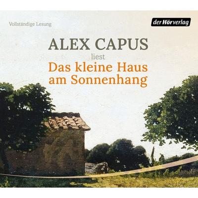 Das kleine Haus am Sonnenhang - Alex Capus, CD, 9783844551303
