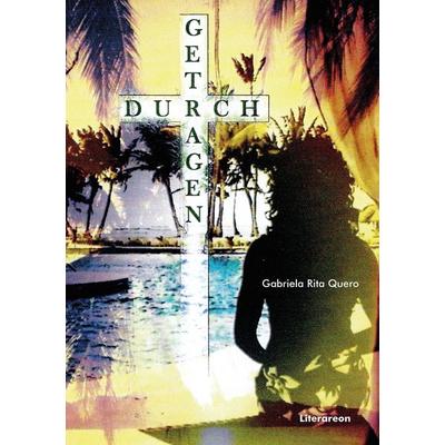Durchgetragen, Taschenbuch von Gabriela Rita Quero, Utzverlag GmbH, 978-3-8316-2404-1