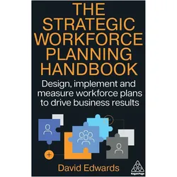 The Strategic Workforce Planning Handbook, Fachbücher von David Edwards