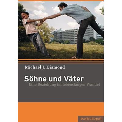 Söhne und Väter, Taschenbuch von Michael J. Diamond, Brandes & Apsel, 978-3-86099-633-1