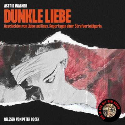 Dunkle Liebe - Astrid Wagner, Audio, 9783991674917