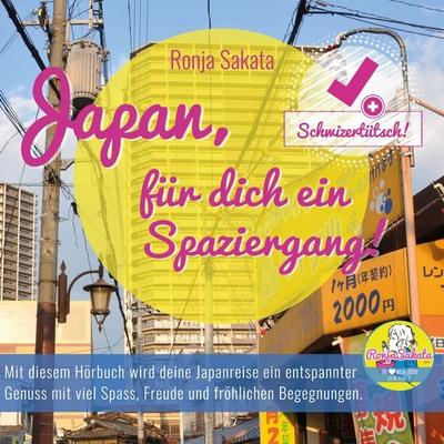 Japan, für dich ein Spaziergang! - Ronja Sakata, Audio, 4061707226281