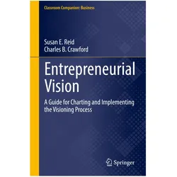 Entrepreneurial Vision, Fachbücher von Charles B. Crawford, Susan E. Reid
