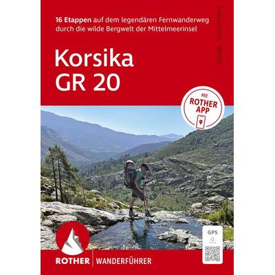 ROTHER Wanderführer Korsika GR 20. 16 Etappen auf dem legendären Fernwanderweg – mit Varianten und Gipfeln, Taschenbuch von Willi Hausmann,Kristin