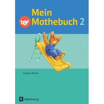 Mein Mathebuch - Ausgabe B für Bayern - 2. Jahrgangsstufe, Taschenbuch von Angela Ziegler-Heitbrock,Ursula Kuester,Johanna Schmidt-Büttner, Oldenbourg