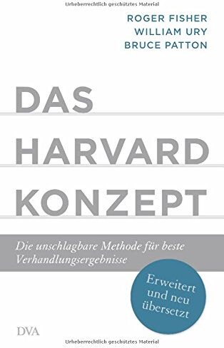 Roger Fisher - Das Harvard-Konzept: Die unschlagbare Methode für beste Verhandlungsergebnisse - Erweitert und neu übersetzt - Preis vom 13.10.2026 11:25:28 h