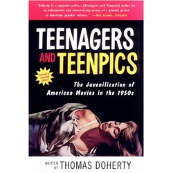 Teenagers And Teenpics, Schulbücher von Thomas Doherty