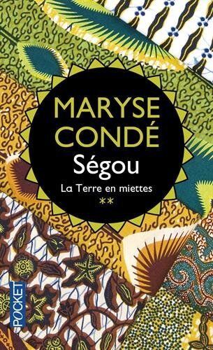 Conde - Ségou. Vol. 2. La terre en miettes - Preis vom 13.10.2026 11:25:28 h