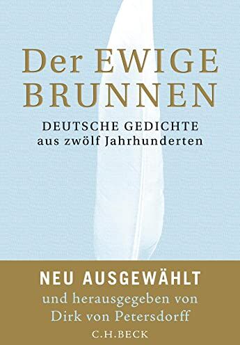 Petersdorff, Dirk von - Der ewige Brunnen: Deutsche Gedichte aus zwölf Jahrhunderten - Preis vom 09.10.2026 07:28:09 h