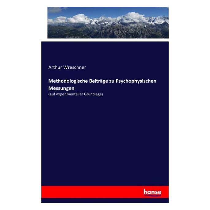 Hansebooks Methodologische Beiträge zu Psychophysischen Messungen (55806191)