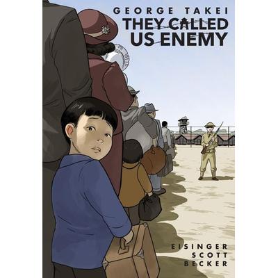 They Called Us Enemy, Taschenbuch von George Takei,Justin Eisinger,Steven Scott, Penguin LLC US, 978-1-60309-450-4