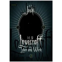 H. P. Lovecraft Leben und Werk 2, Belletristik von S. T. Joshi