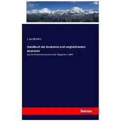 Handbuch der Anatomie und vergleichenden Anatomie, Fachbücher von L Jacobsohn